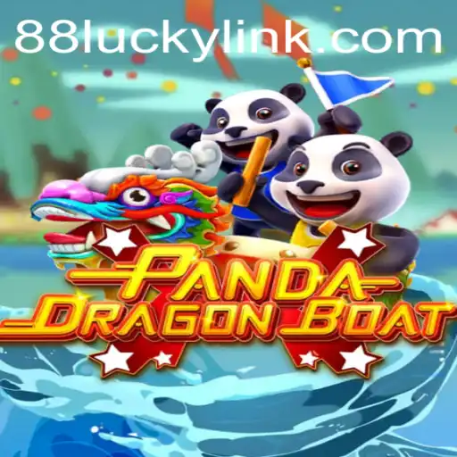 Discover the Exciting World of PANDADRAGONBOAT with 88LUCKY